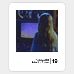 Fontaines D.C. - Television Screens / Minimalist Style Graphic Design Sticker